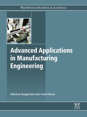 cover image of Advanced Applications in Manufacturing Engineering